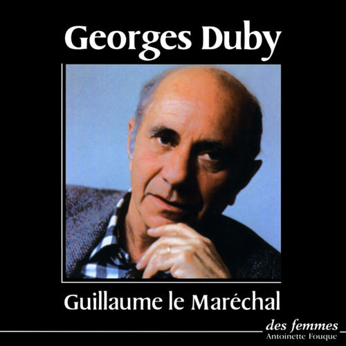 Couverture audiobook de Guillaume le Maréchal, de Georges Duby