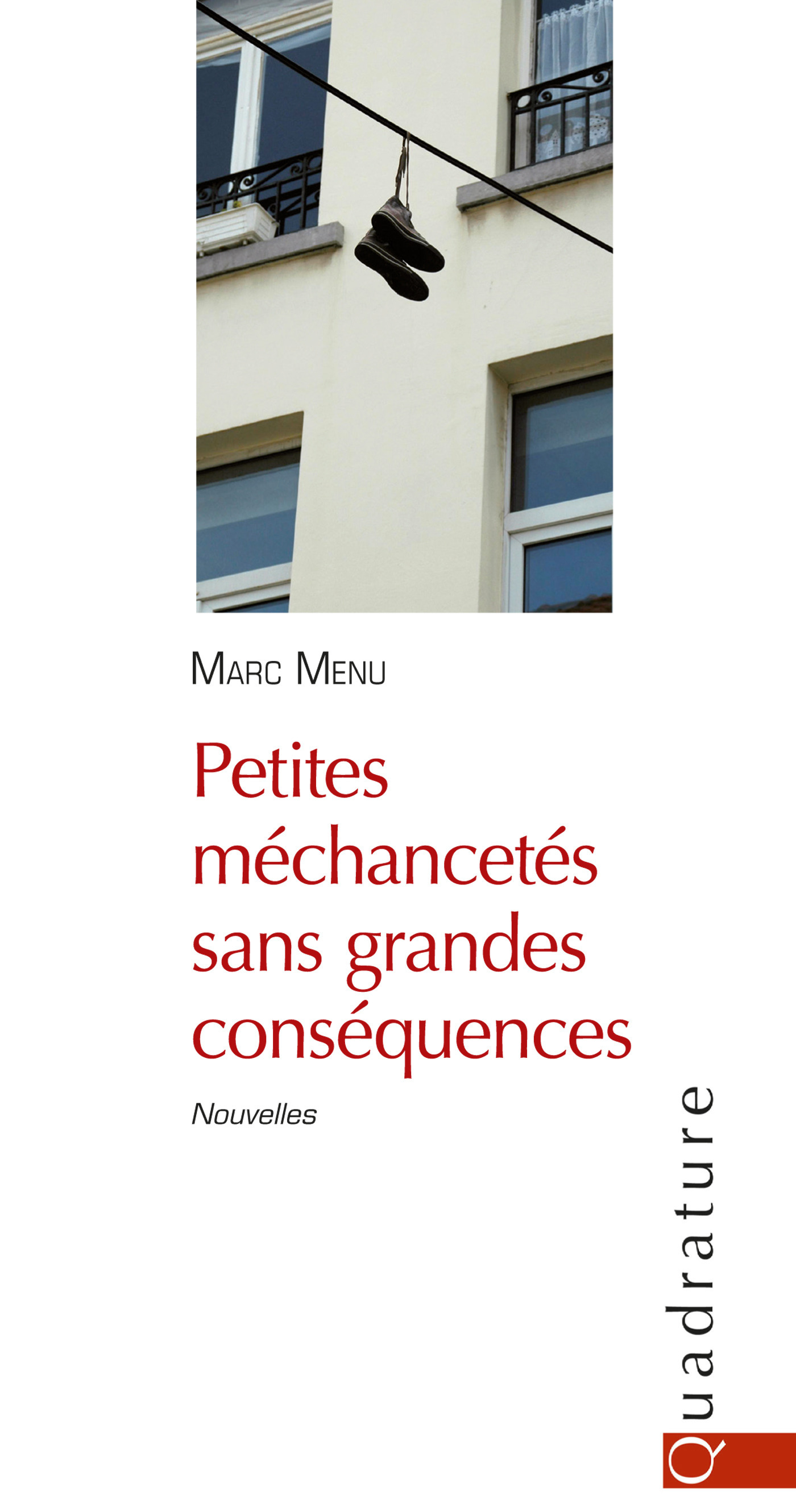 Couverture ebook de Petites méchancetés sans grandes conséquences, de Marc Menu