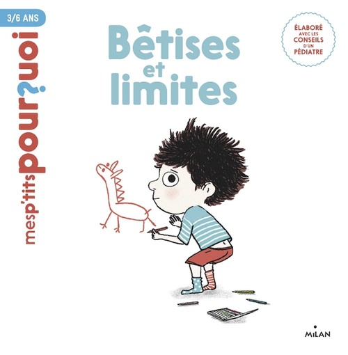 Couverture ebook de MES P'TITS POURQUOI - Bêtises et limites - Dès 4 ans, de Sophie Dussaussois