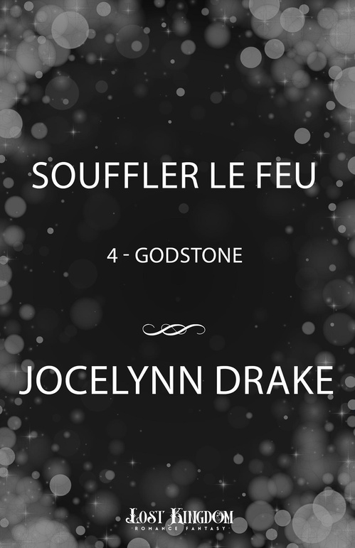 ebook cover of Souffler le feu, by Jocelynn Drake