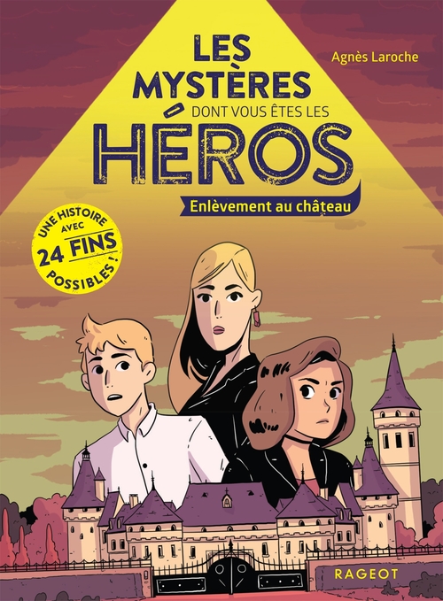 ebook cover of Les mystères dont vous êtes le héros - Enlèvement au château, by Agnès Laroche