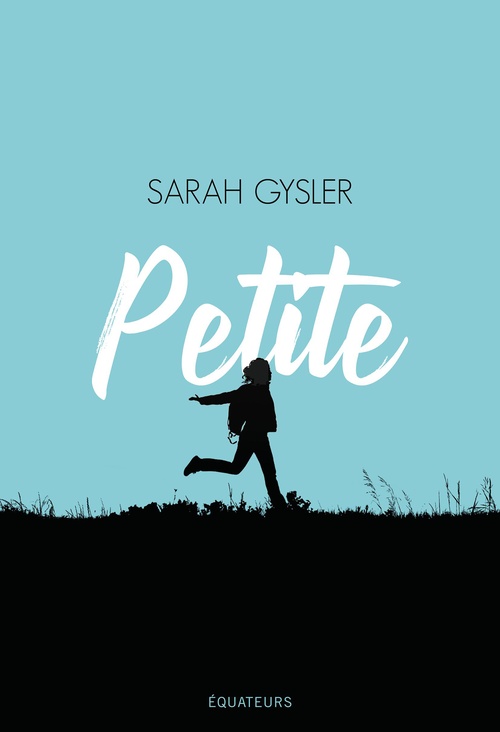 Couverture ebook de Petite, de Sarah Gysler