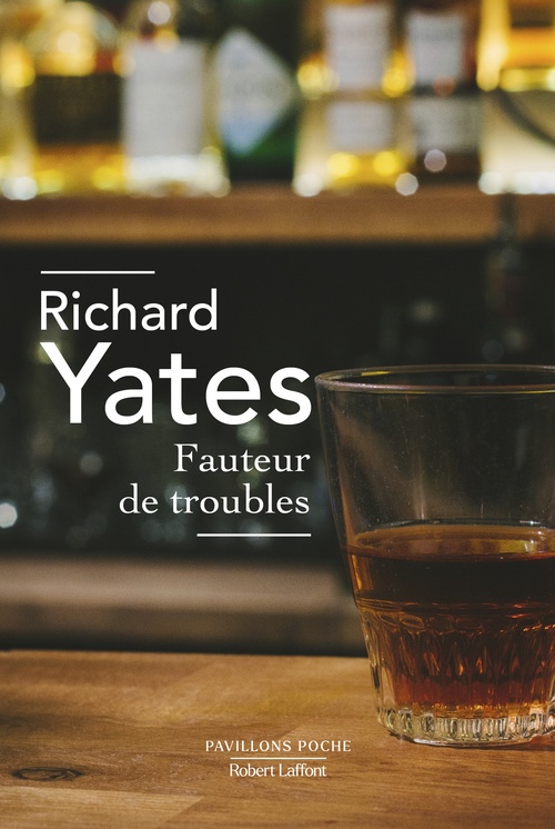 Couverture ebook de Fauteur de troubles, de Richard Yates