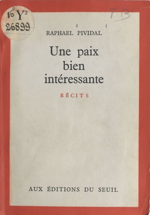 Couverture ebook de Une paix bien intéressante, de Raphael Pividal