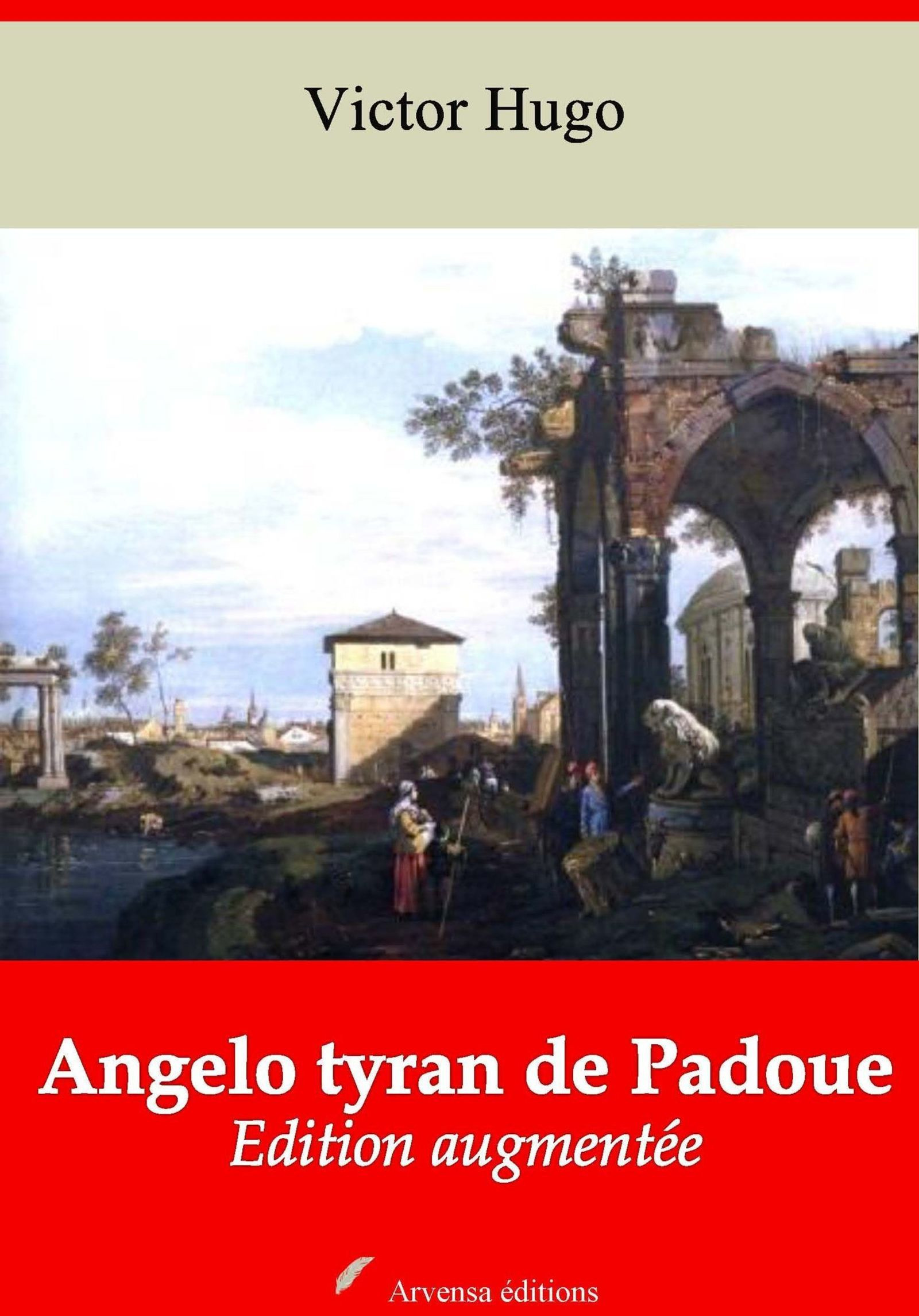 Couverture ebook de Angelo tyran de Padoue - suivi d'annexes, de Victor Hugo
