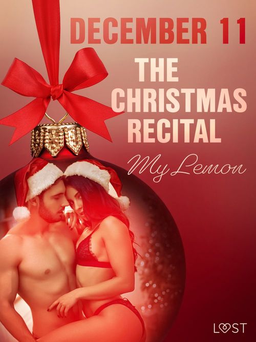 ebook cover of December 11: The Christmas Recital - An Erotic Christmas Calendar, by My Lemon