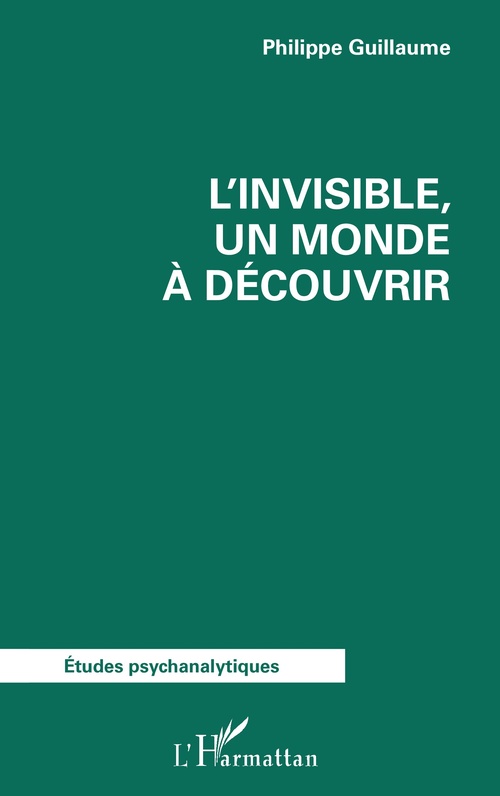 ebook cover of L´invisible, un monde à découvrir, by Philippe Guillaume