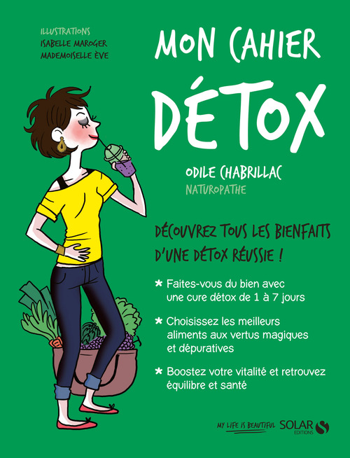 ebook cover of Mon cahier detox - Nouvelle édition, by Odile Chabrillac, Mademoiselle Ève, Isabelle Maroger