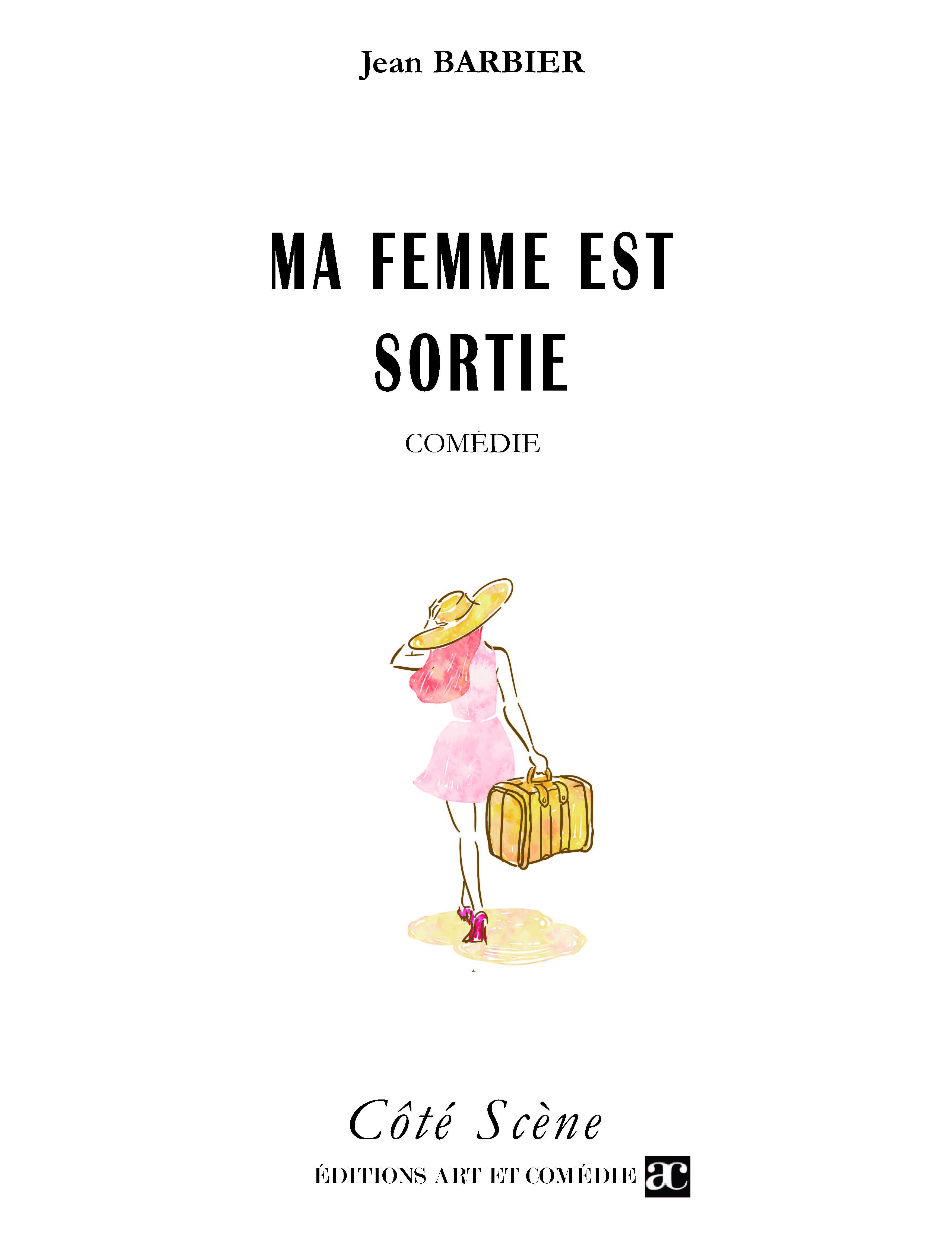Couverture ebook de Ma Femme est sortie, de Jean Barbier