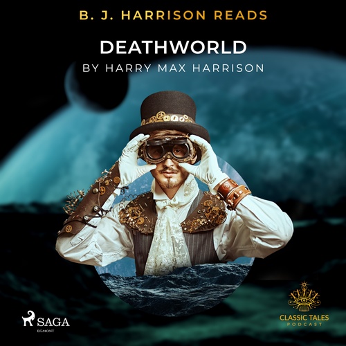 audiobook cover of B. J. Harrison Reads Deathworld, by Harry Harrison