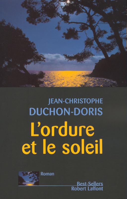 Couverture ebook de L'ordure et le soleil, de Jean-christophe Duchon-doris
