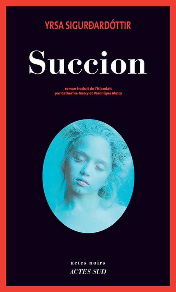 ebook cover of Succion, by Yrsa Sigurdardóttir