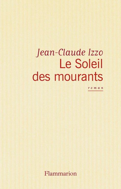 ebook cover of Le Soleil des mourants, by Jean-Claude Izzo