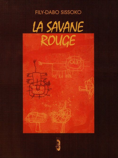 ebook cover of La savane rouge, by Fily-Dabo Sissoko