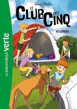 ebook cover of Le Club des Cinq 10 - Le Club des Cinq va camper, by Enid Blyton
