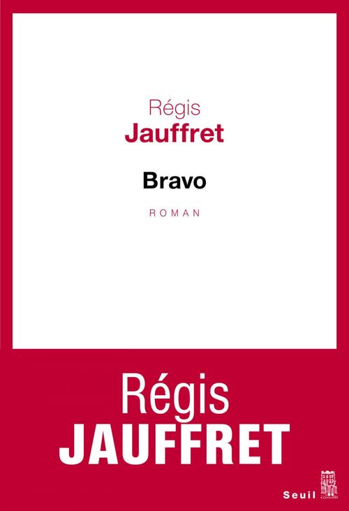 ebook cover of Bravo, by Régis Jauffret