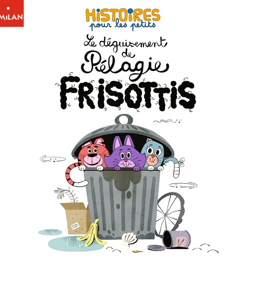 ebook cover of Le déguisement de Pélagie Frisottis, by Véronique Cauchy
