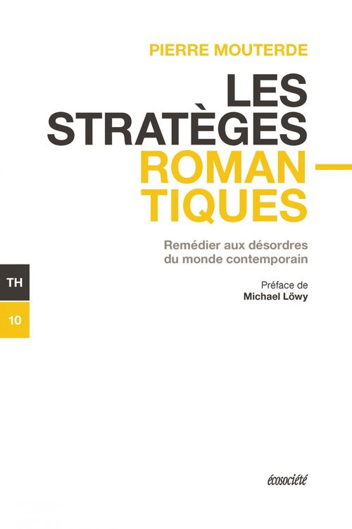 Couverture ebook de Les stratèges romantiques, de Pierre Mouterde