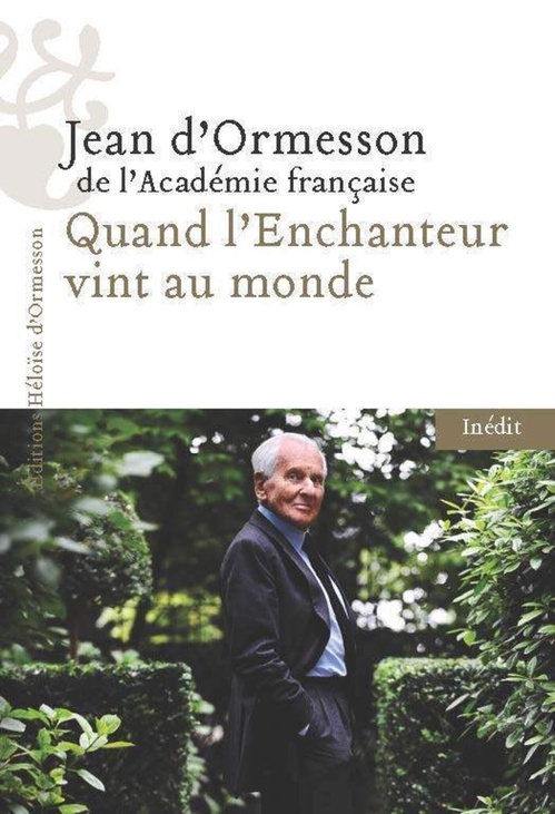 ebook cover of Quand l'Enchanteur vint au monde, by Jean d'Ormesson