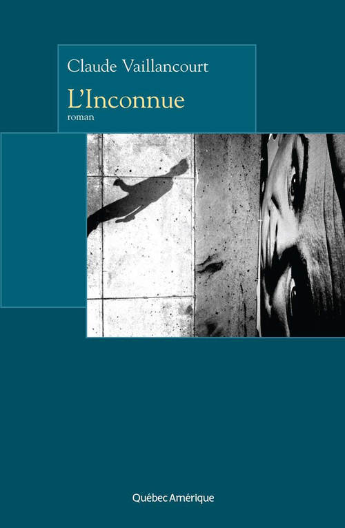 ebook cover of L'Inconnue, by Claude Vaillancourt