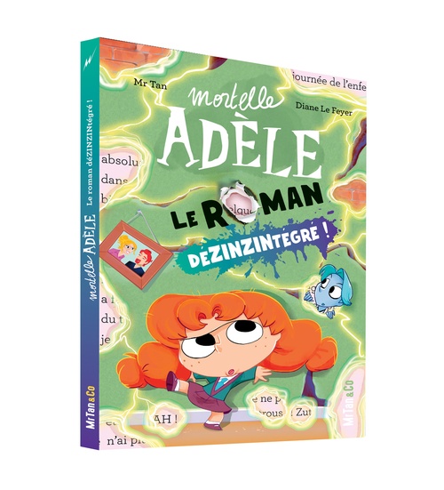 ebook cover of Mortelle Adèle - Le Roman DéZINZINtégré !, by Mr Tan, Diane Le Feyer