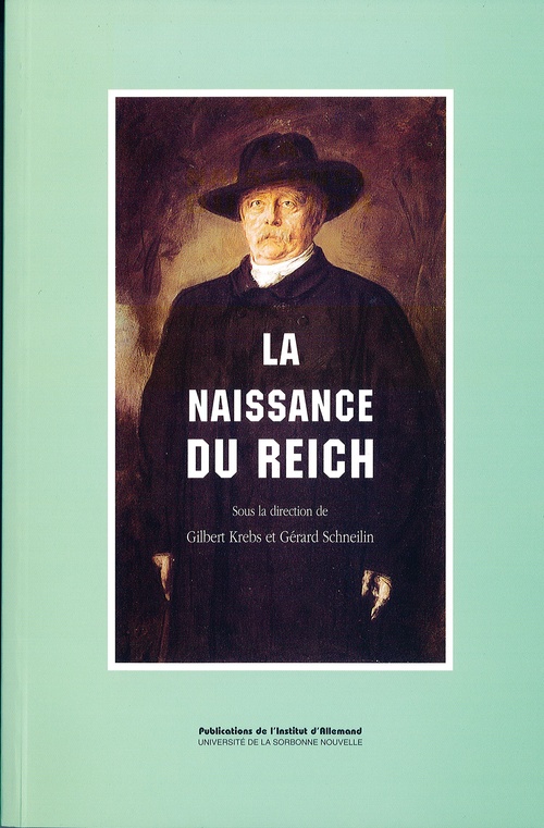 ebook cover of La naissance du Reich, by Gérard Schneilin, Gilbert Krebs