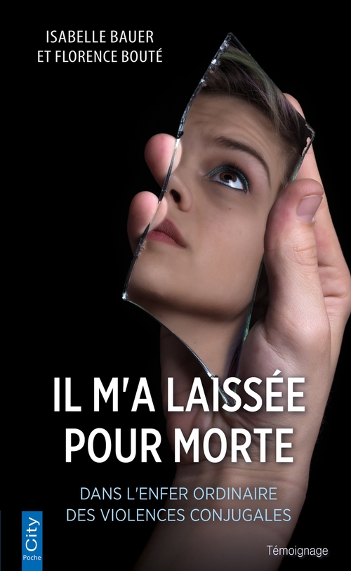 ebook cover of Il m'a laissée pour morte, by Isabelle Bauer