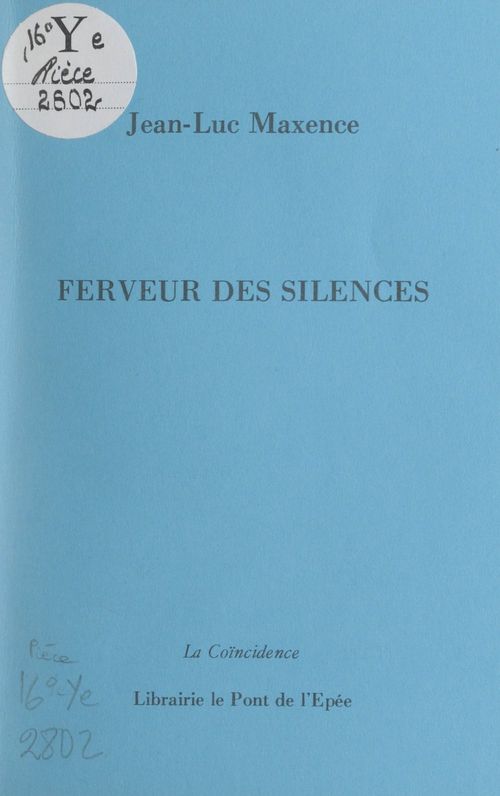 Couverture ebook de Ferveur des silences, de Jean-Luc Maxence