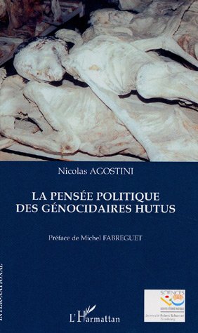 Couverture ebook de La pensée politique des génocidaires hutus, de Nicolas Agostini