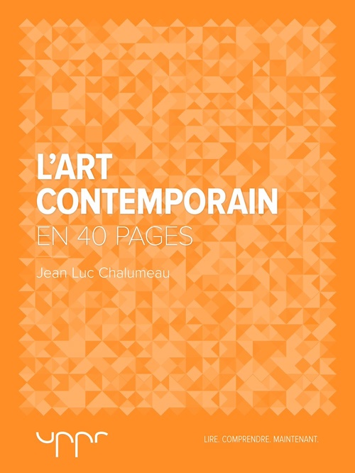 ebook cover of L'art contemporain - En 40 pages, by Jean-luc Chalumeau