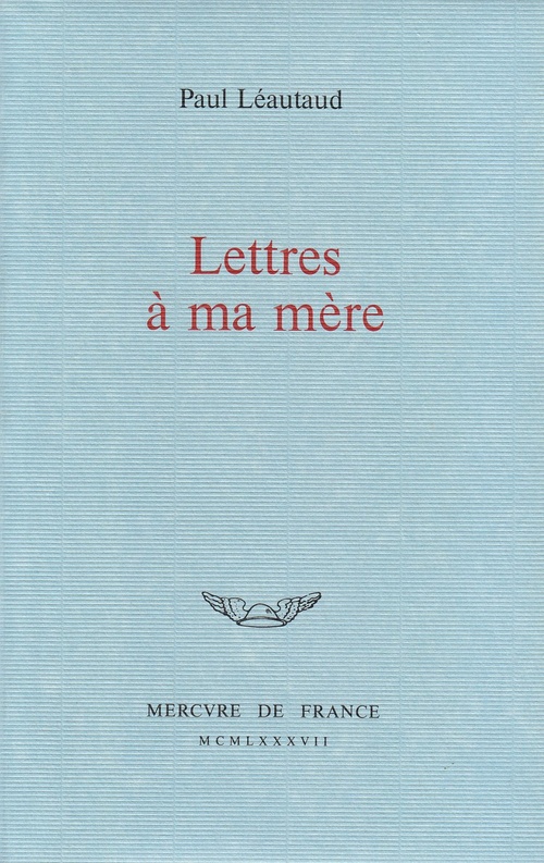 ebook cover of Lettres à ma mère, by Paul Léautaud