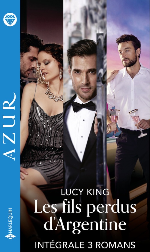 Couverture ebook de Les fils perdus d'Argentine - Intégrale 3 romans, de Lucy King