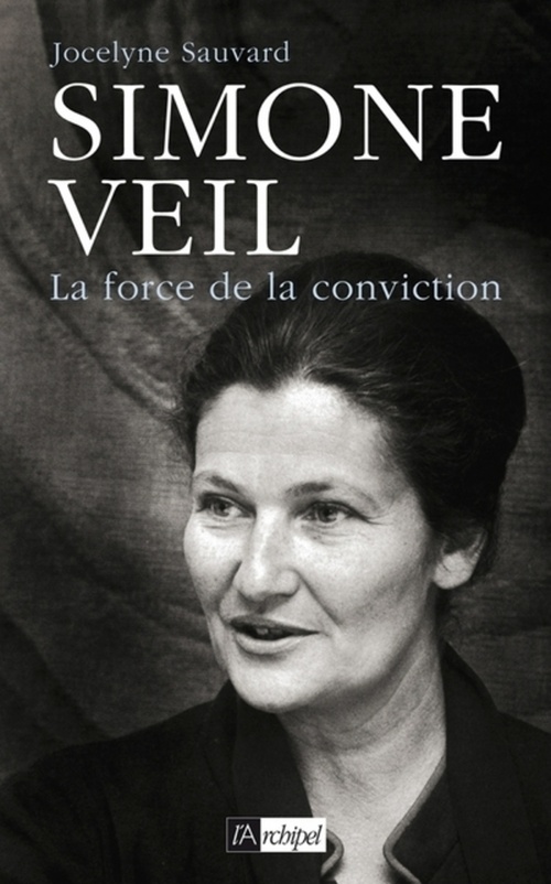 Couverture ebook de Simone Veil - La force de la conviction, de Jocelyne Sauvard