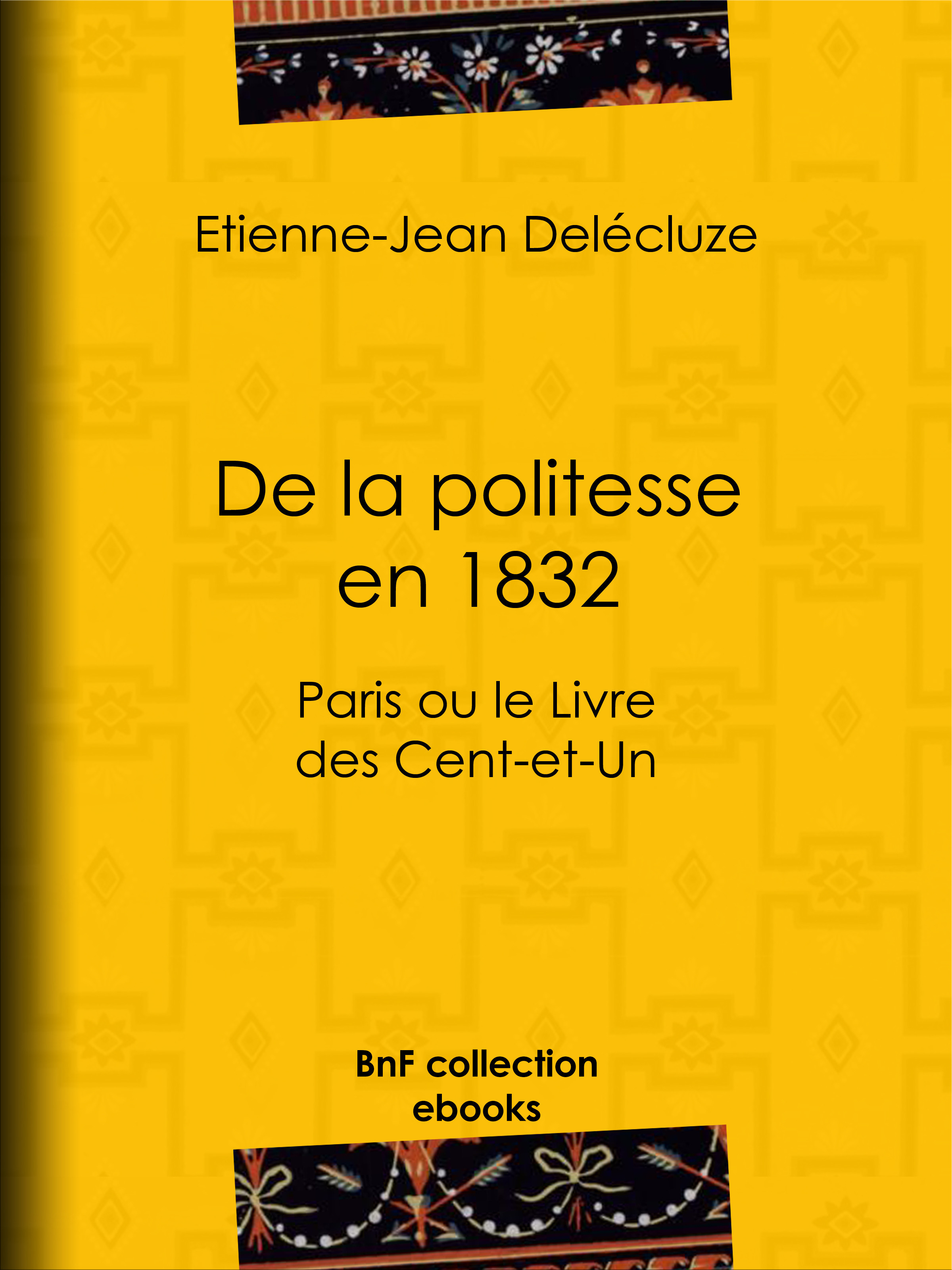 Couverture ebook de De la politesse en 1832, de Etienne-jean Delécluze