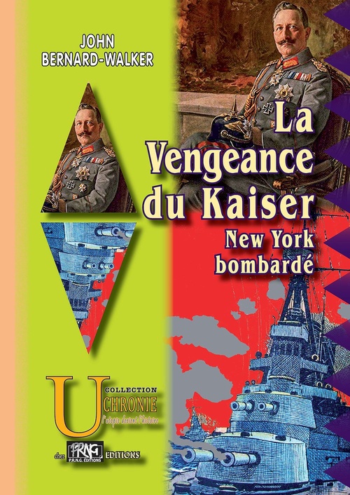 Couverture ebook de La Vengeance du Kaiser - New-York bombardé, de John Bernard Walker