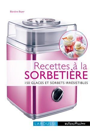 ebook cover of Recettes à la sorbetière, by Blandine Boyer