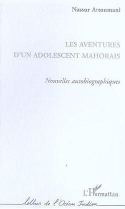 ebook cover of Les aventures d'un adolescent mahorais, by Nassur Attoumani