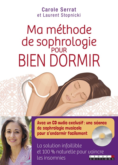 ebook cover of Ma méthode de sophrologie pour bien dormir, by Carole Serrat, Laurent Stopnicki