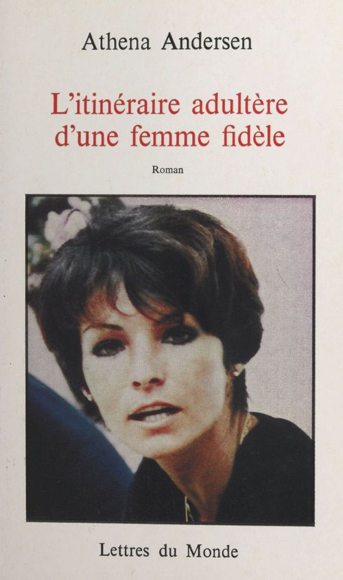 ebook cover of L'itinéraire adultère d'une femme fidèle, by Athena Andersen