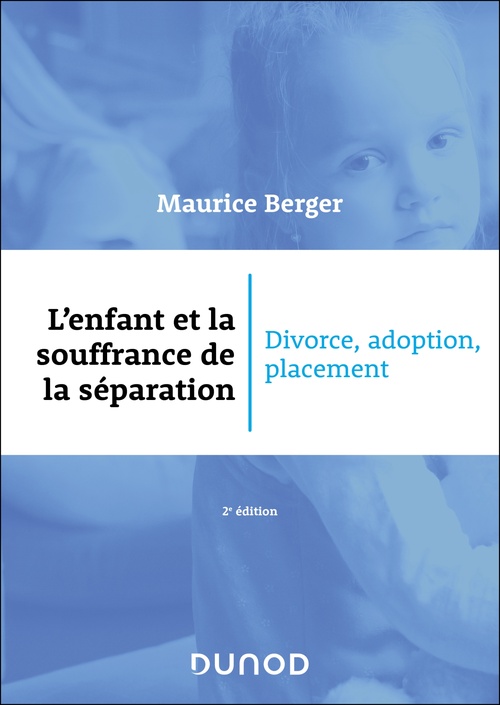 Couverture ebook de L'enfant et la souffrance de la séparation - 2e éd., de Maurice Berger