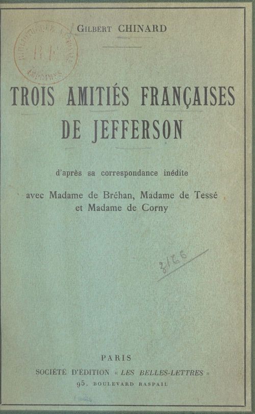 Couverture ebook de Trois amitiés françaises de Jefferson, de Gilbert Chinard