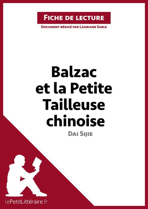 ebook cover of Balzac et la Petite Tailleuse chinoise de Dai Sijie (Analyse de l'oeuvre), by Florence Balthasar, Lauriane Sable