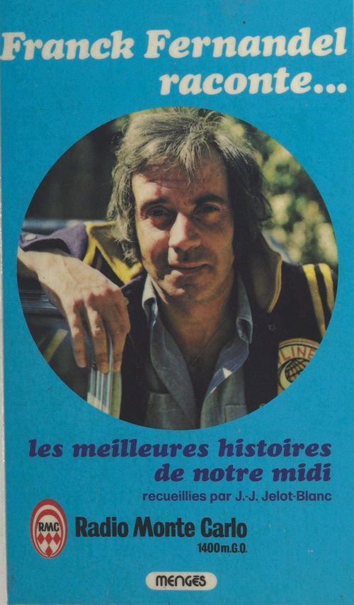 ebook cover of Les meilleures histoires de notre Midi, by Franck Fernandel