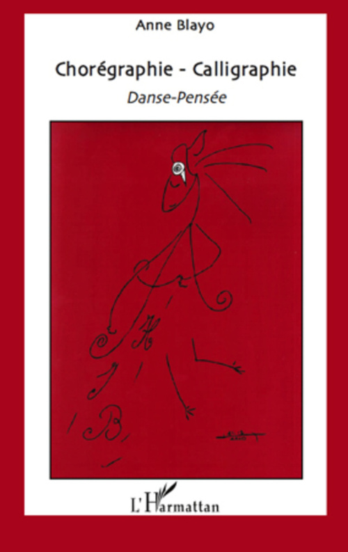 ebook cover of Chorégraphie-calligraphie ; danse-pensée, by Anne Blayo