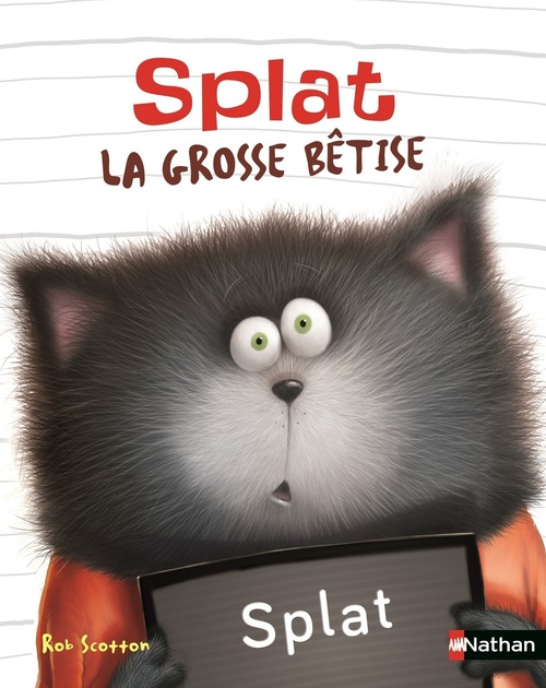 Couverture ebook de Splat La grosse bêtise, de Rob Scotton