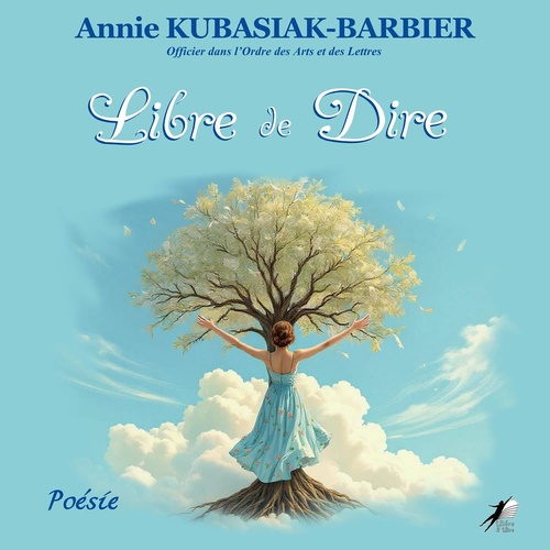 Couverture ebook de Libre de Dire, de Annie Kubasiak-Barbier