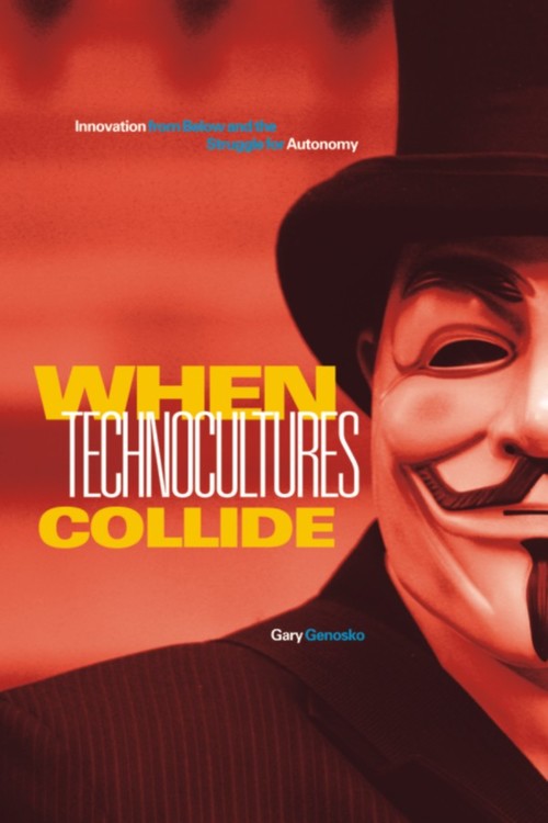 Couverture ebook de When Technocultures Collide, de Gary Genosko