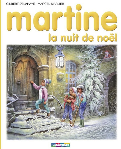 Couverture ebook de Martine. La nuit de Noël, de Marcel Marlier, Gilbert Delahaye