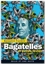 ebook cover of Bagatelles et autres textes, by Benjamin Franklin