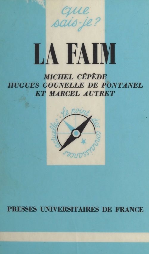 ebook cover of La faim, by Hugues Gounelle De Pontanel, Marcel Autret, Michel Cepede